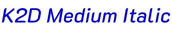 K2D Medium Italic フォント